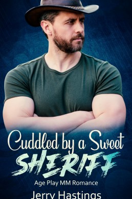 Cuddled by a Sweet Sheriff (Daddies of Bound Bliss 1)