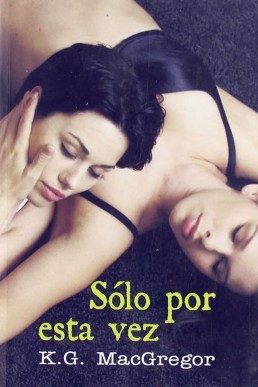 Sólo por esta vez (Salir del armario nº 124) (Spanish Edition)