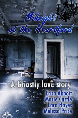 Midnight At The Heartford: A Ghostly Love Story