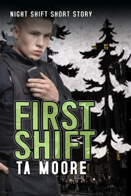 First Shift (Night Shift 0.5)