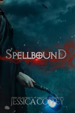 SpellBound (The Lost Queen Saga Book 2)