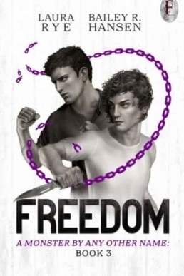 Freedom (Monster By Any Other Name #3)