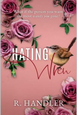 Hating Wren (XO Surveillance Book 2)