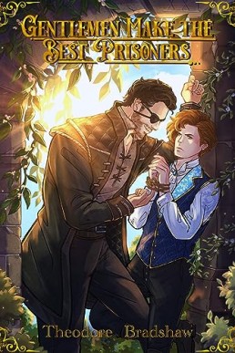 Gentlemen Make the Best Prisoners