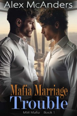Mafia Marriage Trouble (Snow Tip Falls 5)