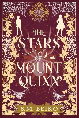 The Stars of Mount Quixx (The Brindlewatch Quintet #1)