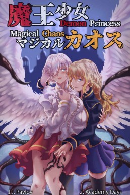 Academy Days (Demon Princess Magical Chaos, #2)