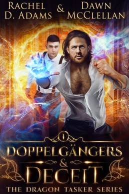 Doppelgängers & Deceit (The Dragon Tasker 1)