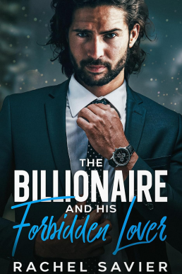 The Billionaire and his Forbidden Lover (One Steamy Night 2)