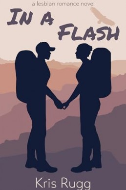 In a Flash: A Lesbian Romance Novel