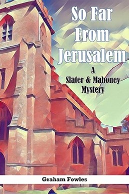 So Far From Jerusalem (Slater & Mahoney 2)