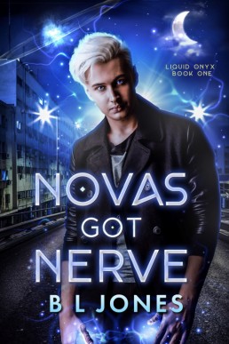 Novas Got Nerve (Liquid Onyx 1)