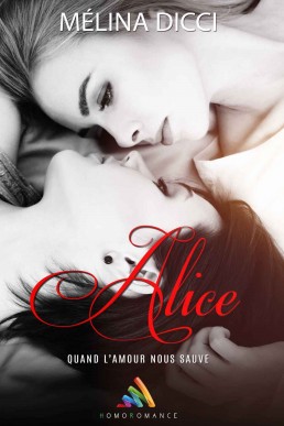 Alice | Livre lesbien, roman lesbien (French Edition)