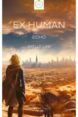 Ex Human - Echo (French Edition)