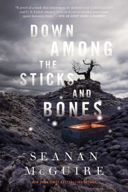 Down Among the Sticks and Bones (Wayward Children Book 2)