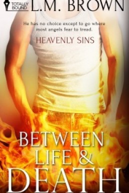 Between Life & Death