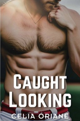 Caught Looking (Caught Looking 1)