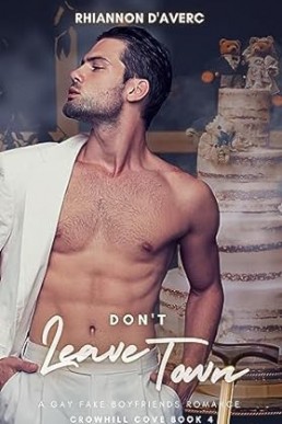Don't Leave Town (Crowhill Cove #4)