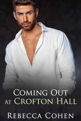 Coming out at Crofton Hall (Modern Crofton 6)