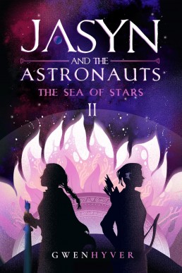 The Sea of Stars (Jasyn and the Astronauts Book 2)