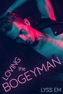 Loving the Bogeyman (Gay Dark Fantasy Romance)