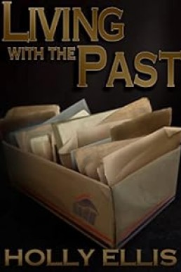 Living with the Past (The Margaret Cole Trilogy Book 1)