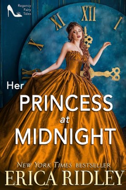 Her Princess at Midnight (Regency Fairy Tales Book 2)