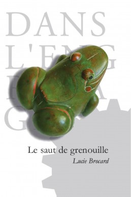 Le saut de grenouille (French Edition)