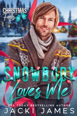 Snowbody Loves Me (Christmas Falls 2)