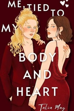 Me, tied to my body and heart (German Edition)