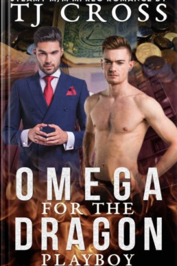 Omega For The Dragon Playboy (Omega for the Dragon 3)