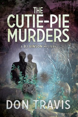 The Cutie-Pie Murders (BJ Vinson Mystery 7)
