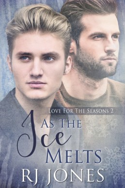 As the Ice Melts (Love for the Seasons 2)