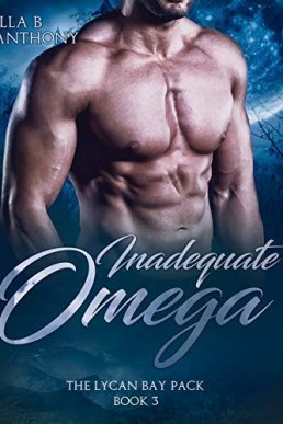 Inadequate Omega (Lycan Bay Pack 3)