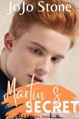 Martin’s Secret (London Series 2)