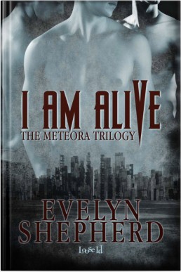 I Am Alive (The Meteora Trilogy 2)