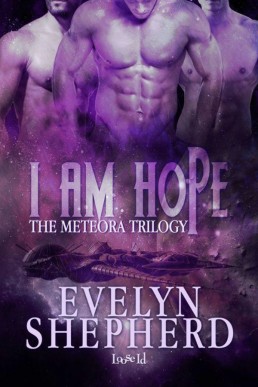 I Am Hope (The Meteora Trilogy 3)