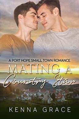 Mating A Country Star (Port Hope 2)