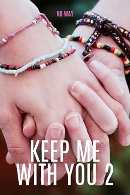 Keep me with you 2 (Italian Edition)