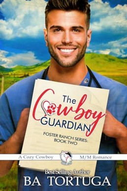 The Cowboy Guardian (Foster Ranch 2)