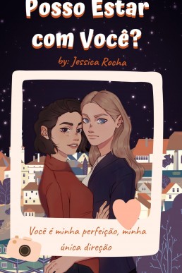 Posso Estar com Você? (Portuguese Edition)