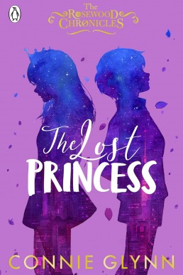The Lost Princess (The Rosewood Chronicles 3)