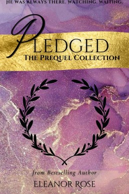 Pledged (The Prequel Collection)