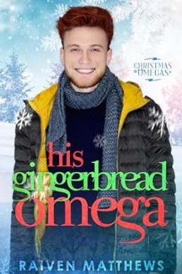 His Gingerbread Omega (Christmas Omegas 4)