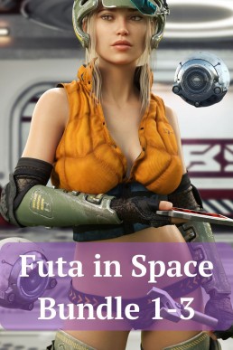 Futa in Space Bundle 1-3 (Futa on Female)