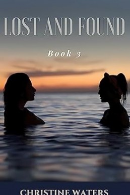Lost and Found: Age Gap Lesbian Romance (Helen and Lana's Journey Book 3)