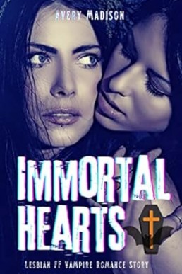 Immortal Hearts: Lesbian FF Vampire Romance Story