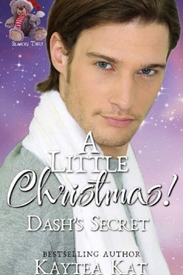 Dash's Secret (A Little Christmas Season Two 6)