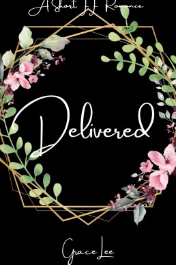 Delivered (Undercover Love Book 3)