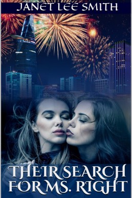Their Search for Ms. Right (Friends For Life Book 1)
